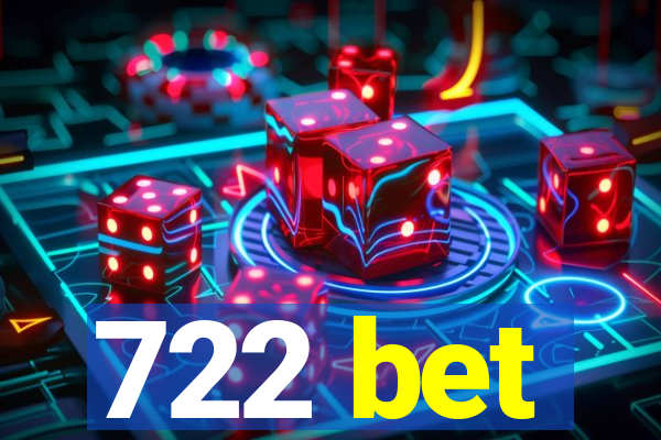 722 bet